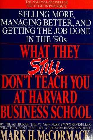 Cover of What They Still Don't Teach You at Harvard Business School