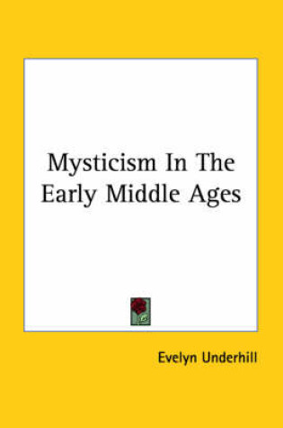 Cover of Mysticism in the Early Middle Ages