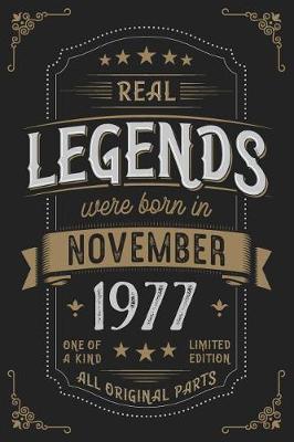 Book cover for Real Legends were born in November 1977