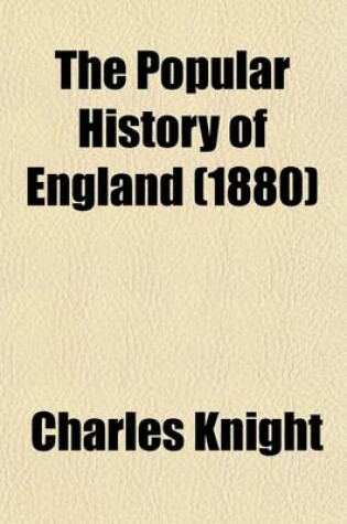 Cover of The Popular History of England (5-6)
