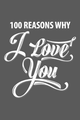 Book cover for 100 Reasons Why I Love You