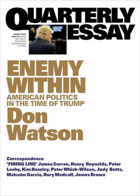 Book cover for Enemy Within: American Politics in the Time of Trump: Quarterly Essay 63