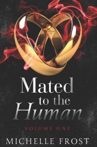 Cover of Mated to the Human