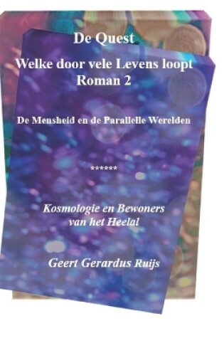 Cover of De Quest welke door vele Levens loopt - Roman 2