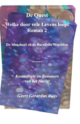 Cover of De Quest welke door vele Levens loopt - Roman 2