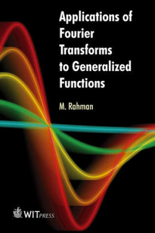 Cover of Applications of Fourier Transforms to Generalized Functions