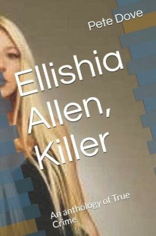 Cover of Ellishia Allen, Killer