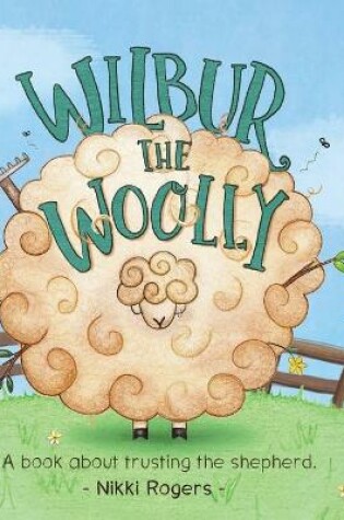 Cover of Wilbur the Woolly