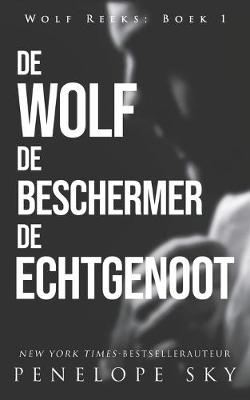 Book cover for De wolf De beschermer De echtgenoot