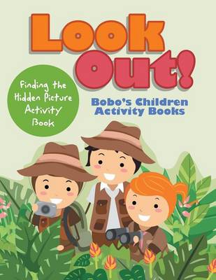 Book cover for Look Out! Finding the Hidden Picture Activity Book