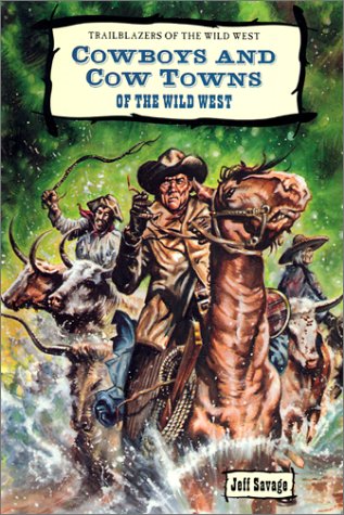 Book cover for Cowboys and Cow Towns of the Wild West