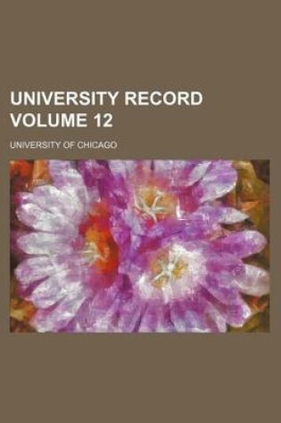 Cover of University Record Volume 12