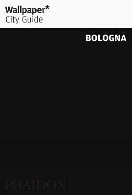 Book cover for Wallpaper* City Guide Bologna