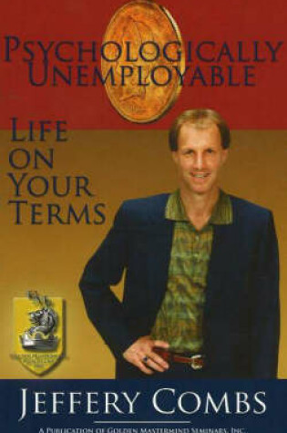 Cover of Psychologically Unemployable