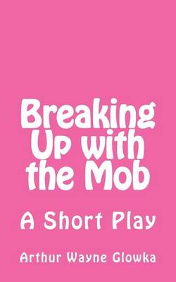 Book cover for Breaking Up with the Mob