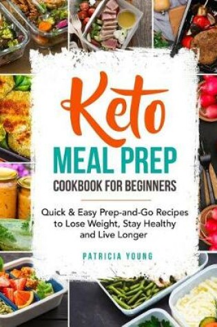 Cover of Keto Meal Prep Cookbook for Beginners