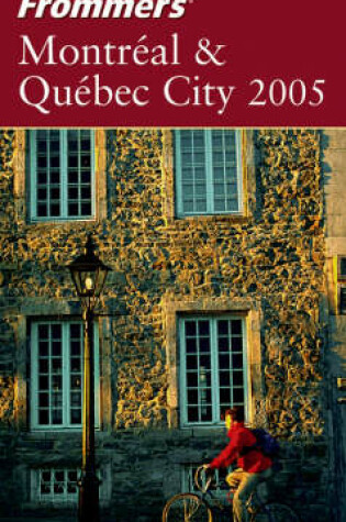 Cover of Frommer's Montreal and Quebec City