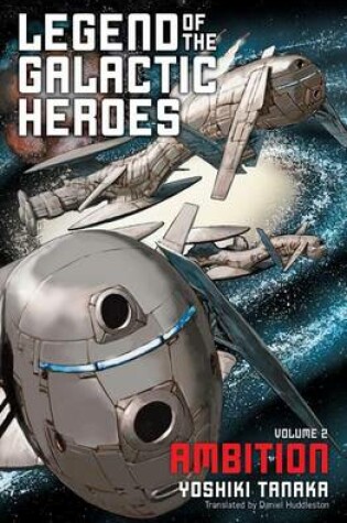 Cover of Legend of the Galactic Heroes, Vol. 2