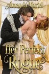 Book cover for Her Perfect Rogue