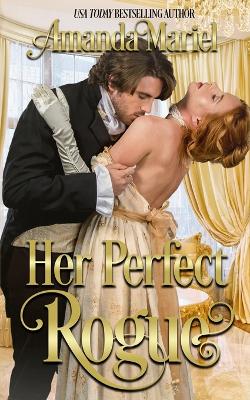 Cover of Her Perfect Rogue