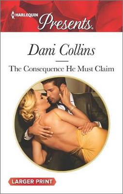 Book cover for The Consequence He Must Claim