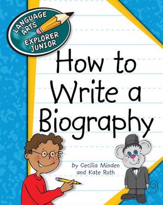 Book cover for How to Write a Biography