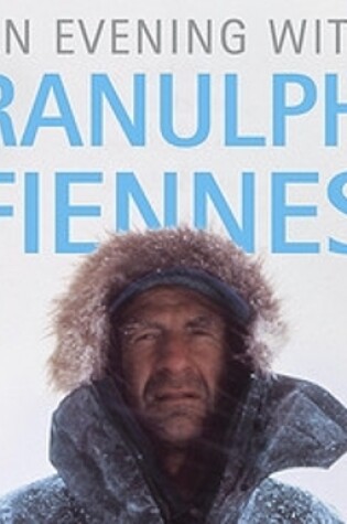 Cover of An Evening with Ranulph Fiennes
