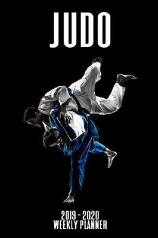 Cover of Judo 2019 - 2020 Weekly Planner