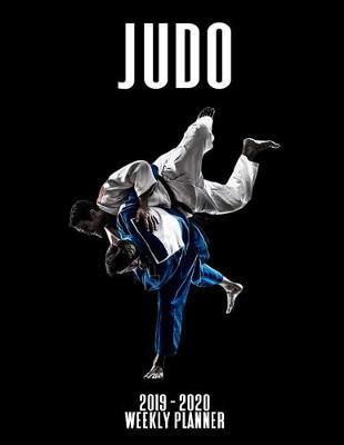 Book cover for Judo 2019 - 2020 Weekly Planner