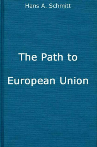 Cover of The Path to European Union