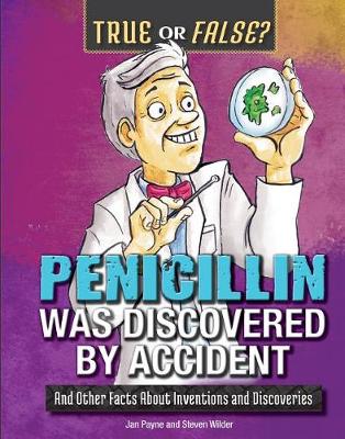 Book cover for Penicillin Was Discovered by Accident