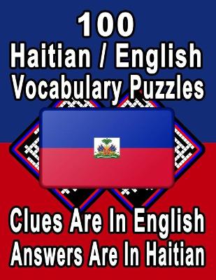 Book cover for 100 Haitian/English Vocabulary Puzzles