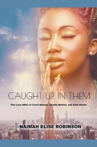 Cover of Caught Up In Them