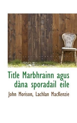 Book cover for Title Marbhrainn Agus D Na Sporadail Eile