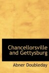 Book cover for Chancellorsville and Gettysburg