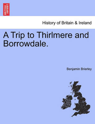 Book cover for A Trip to Thirlmere and Borrowdale.