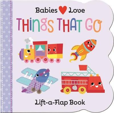 Book cover for Babies Love: Things That Go