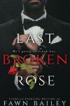 Book cover for Last Broken Rose