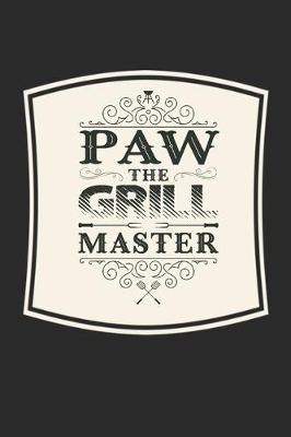 Book cover for Paw The Grill Master