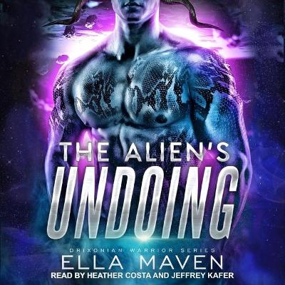 Book cover for The Alien's Undoing