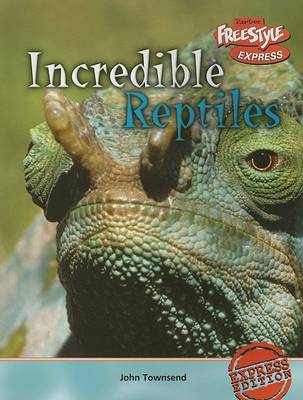 Book cover for Incredible Reptiles