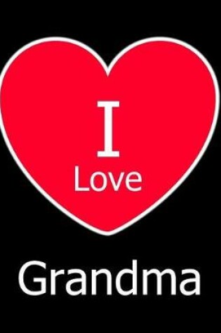 Cover of I Love Grandma