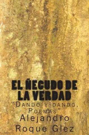 Cover of El Necudo de La Verdad