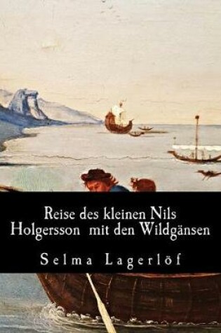 Cover of Reise des kleinen Nils Holgersson mit den Wildgänsen