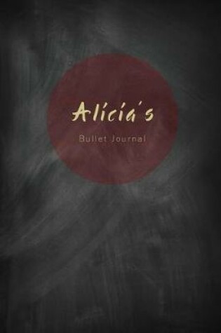 Cover of Alicia's Bullet Journal