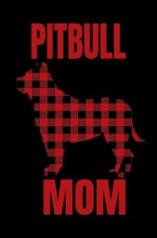 Cover of Pitbull Mom