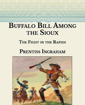 Book cover for Buffalo Bill Among the Sioux