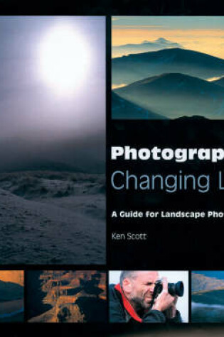 Cover of Photographing Changing Light