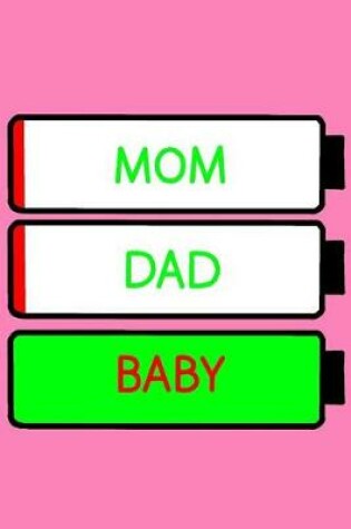 Cover of Mom Dad Baby