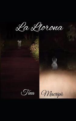 Book cover for La Llorona